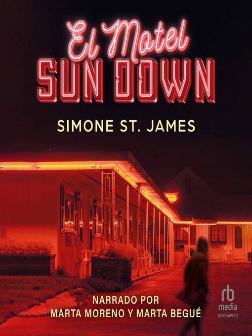 Title details for El Motel Sun Down by Simone St. James - Available